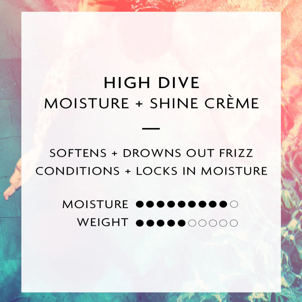 HIGH DIVE Moisture + Shine Crème