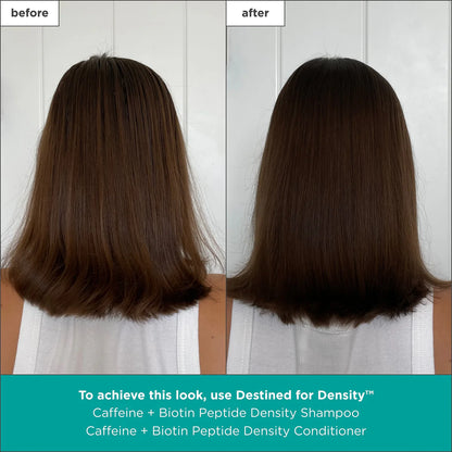 Destined for Density™ Caffeine + Biotin Peptide Density Shampoo
